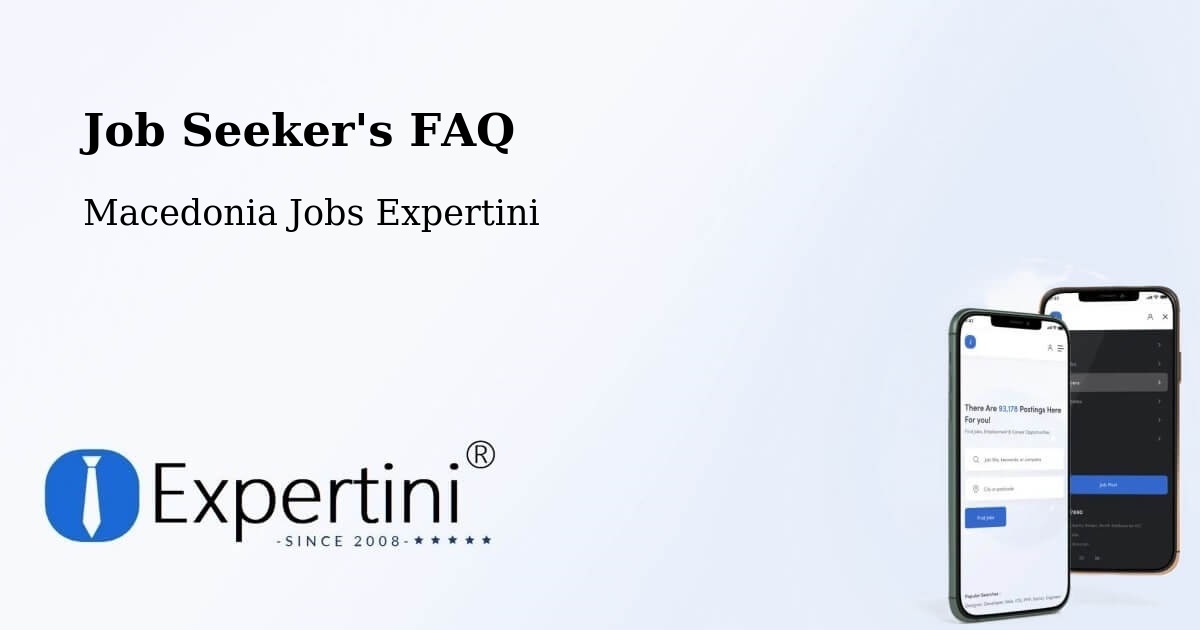 Job Seeker FAQ – Murtino - Macedonia Jobs Expertini